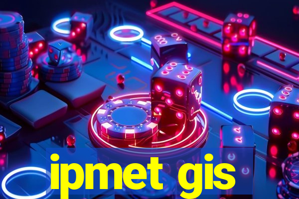 ipmet gis